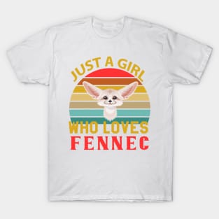 Just A girl who loves fennec T-Shirt